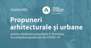 Maybe you would like to learn more about one of these? Propuneri Arhitecturale È™i Urbane Pentru SÄƒnÄƒtatea PopulaÈ›iei In Romania In Contextul Pandemiei De Covid 19 Oar BucureÈ™ti