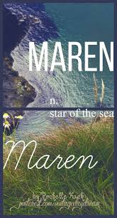 Baby Boy Or Girl Name Maren Meaning Star Of The Sea Origin Latin Https Www Pinterest Com Vintagedaydre Baby Names Baby Girl Names Trendy Baby Boy Names