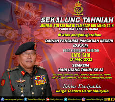 Panglima tentera darat malaysia, jend. Tentera Darat Malaysia Panglima Tentera Darat Dianugerahi Dato Seri