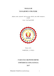 Makalah manajemen strategi pdf 3 gb. Makalah Manajemen Stratejik 1