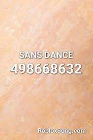 Below are 38 working coupons for sans id code roblox from reliable websites that we have updated for users to get maximum savings. Sans Dance Roblox Id Roblox Music Codes Roblox Annoyed You Better Stop