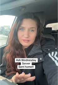 Ash Wednesday Sent Home from Work