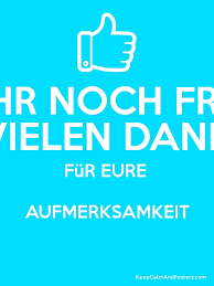 Fragebogen zur sehkraft bitte markieren sie das feld, das die frage für sie am besten beantwortet. Habt Ihr Noch Fragen Vielen Dank Fa R Eure Aufmerksamkeit Keep Calm And Posters Generator Maker For Free Keepcalmandposters Com