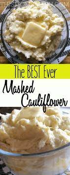 Best Mashed Cauliflower Recipe Keto Recipes Easy Recipes Food