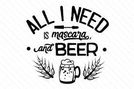 Download All I Need Is Mascara And Beer Svg Cut File By Creative Fabrica Crafts Creative Fabrica PSD Mockup Templates
