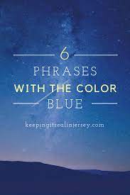 We did not find results for: Why Should You Wear Blue Keeping It Real In Jersey Blue Quotes Blue Color Quotes Blue Words
