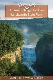 Voted best state park in the us in 2015 and located at the grand canyon of the east. Letchworth State Park Things To Do And Places To Go Adventure Family Travel Wandering Wagars