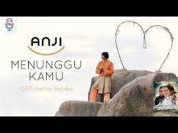 Lagu tema / ost cinta hati batu lagu : Anji Menunggu Kamu Ost Jelita Sejuba Official Music Video Lyrics Youtube Lirik Lagu Lagu Musik