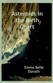 Asteroids In The Birth Chart Ebook Emma Belle Donath
