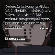 Saat pertarungannya dengan naruto ada banyak quote menarik yang dia lontarkan, kalau kalian ingin tahu silahkan simak dibawah ini. Animendonesia On Instagram Ada Satu Hal Yang Pasti Dan Telah Dibuktikan Oleh Sejarah Bahwa Manusia Adalah Mahluk Kutipan Pelajaran Hidup Kata Kata Sejarah