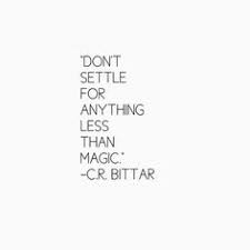  50 Never Settle Ideas Inspirational Words Wise Words Me Quotes