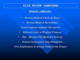 He or she may even suggest more tests. Pemeriksaan Kesihatan Ppt Download
