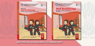 Rabu, 9 juni 2021 19:08 wib tweet Buku Pjok Guru Dan Siswa Kelas 4 Sd Kurikulum 2013 Terbaru