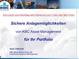 So verzinsen etwa die abc bank, bank 11, cronbank, psa direktbank und ziraat bank zweijährige festgelder mit aktuell 0,35 prozent pro jahr. Sichere Anlagemoglichkeiten Von Kbc Asset Management Fur Ihr Portfolio Axel Ullmann Kbc Bank Deutschland Ag Fondsvertrieb Asset Management Zum Lesen Vorm Ppt Herunterladen