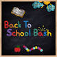 Back to School Bash
