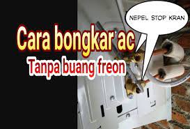 Dan juga tentang menaikan outdoor ac kondisinya. Ananda Ac Cara Membongkar Ac Tanpa Membuang Freon