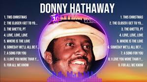 Donny Hathaway Top Hits Popular Songs