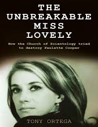 The Unbreakable Miss Lovely: How the Church of Scientology Tried to Destroy  Paulette Cooper