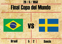 Final Mundial 1958 La Primera Llego Football Citizens