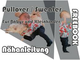 Schnittmuster kinder mix & match sweater pullover gr. Pullover Sweatshirt Fur Baby Und Kleinkind Nahen Freebook Kostenlos Schnittmuster 507 Stilweg