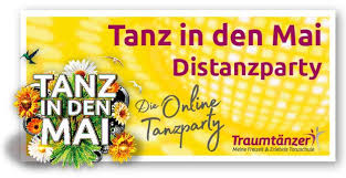 Wir bauen aus vier verschiedenen tanzvideos eine schöne und motivierende chor. Tanz In Den Mai Distanzparty Mit Deinen Grussen Tanzschule Traumtanzer