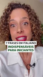 7 Frases em Italiano que Todo Iniciante Precisa Conhecer