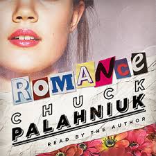 Romance by Chuck Palahniuk