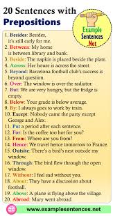 In fact, when two or more sentence combines is a preposition whose last word is a general preposition that's called phrasal preposition. 20 Sentences With Prepositions Definition And Example Sentences Example Sentences Sentence Examples Prepositions Sentences