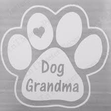 Dog Grandma Dog Paw Sticker I Love My Granddog Vinyl Etsy Dog Grandma Grinch Stole Christmas Glass Christmas Ornaments