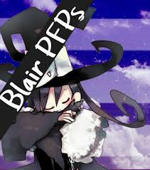 I turn around to see the witch dead already. Blair Pfp Edit Set Soul Eater Amino