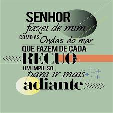 Guia Me Senhor Senhor Ondas Do Mar Doce e a mim o teu querer, gozo me traz te obedecer. pinterest