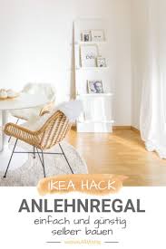Ikea Hack Anlehnregale Fur Bucher Bilder Und Deko Ikea Hack Wohnen Ikea