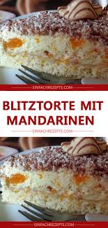 Zutaten 1 Tortenboden Biskuit Gekauft Oder 3 Ei Er 2 El Wasser Heiss 125 G Zucker 1 Pc Kuchen Mit Mandarinen Kuchen Rezepte Einfach Kuchen Zutaten