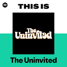 The Uninvited | Spotify