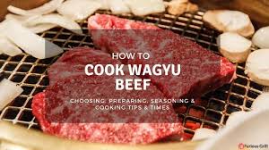 If using the wasabi sauce, top with grated daikon and mitsuba/scallions (if using) they might call wagyu beef, miyazaki wagyu beef. How To Cook Wagyu Beef Preparing Seasoning Cooking Times Recipe