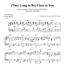 Many variations of sheet music exist, including different color covers. They Long To Be Close To You Solo Piano Sheet Music Pdf