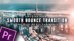 Smooth Bounce Transition Tutorial Premiere Pro Youtube