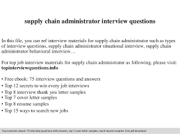 Supply chain manager job interview questions: Supply Chain Administrator Interview Questions