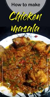 Chicken Masala Recipe How To Make Chicken Masala Masala Recipe Chicken Masala Recipe Indian Chicken Recipes