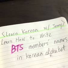 Learn How To Write Bts Members Names In Korean Alphabet Youtube
