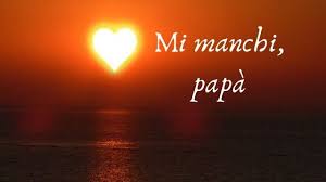 Siamo nel 2014 e nessuno ha ancora inventato un modo per dire mi manchi senza passare per coglione. Frasi Sul Papa Morto Le 60 Dediche Piu Emozionanti Per Poter Dire Mi Manchi Papa Passione Mamma