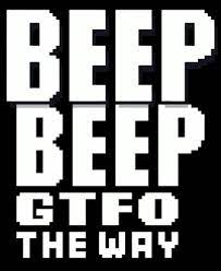 Beep-beep-motherfucker GIFs - Get the best GIF on GIPHY