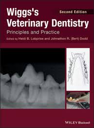 wiggss veterinary dentistry principles and practice 2nd edition