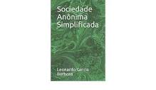 Sociedade Anônima Simplificada (Portuguese Edition): Garcia ...