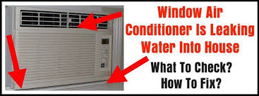 Window Air Conditioner Is Leaking Water Into House What To Check How To Fix Window Air Conditioner Window Unit Air Conditioners Window Ac Unit