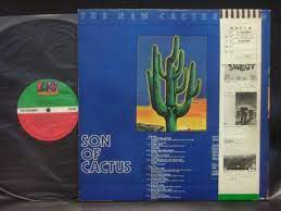 Cactus is an american hard rock band formed in 1969 and currently comprising jimmy kunes as lead singer, guitarist paul warren, drummer carmine appice, bassist jimmy caputo and randy pratt on harmonica. Backwood Records New Cactus Band Son Of Cactus Japan Orig Lp Obi Insert Used Japanese Press Vinyl Records For Sale