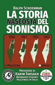 La storia nascosta del sionismo - Ralph Schoenman - Libro - Associazione Rjazanov - | Feltrinelli