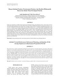Check spelling or type a new query. Pdf Sikap Terhadap Pensiun Perencanaan Pensiun Dan Kualitas Hidup Pada Karyawan Dalam Masa Persiapan Pensiun