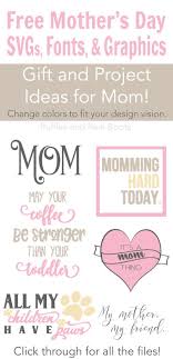 The Best Free Mother S Day Svg Files Fonts And Graphics Mother S Day Diy Mothers Day Crafts Mothers Day Crafts For Kids