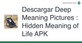 An apk (android package kit) is the file format for applications used on the android operating system. Deep Meaning Pictures Hidden Meaning Of Life Apk 1 0 Descargar Apk Gratis